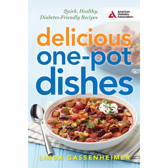 Pre-Owned Delicious One-Pot Dishes: Quick, Healthy, Diabetes-Friendly Recipes (Paperback) 1580405592 9781580405591
