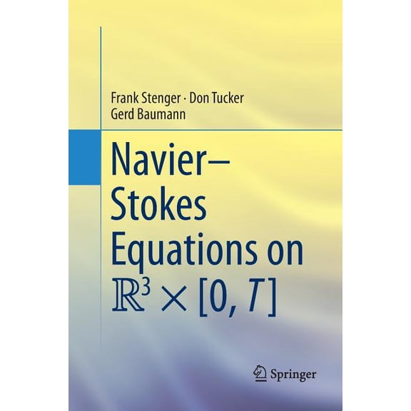 Navier-Stokes Equations on R3 × [0, T], (Paperback)