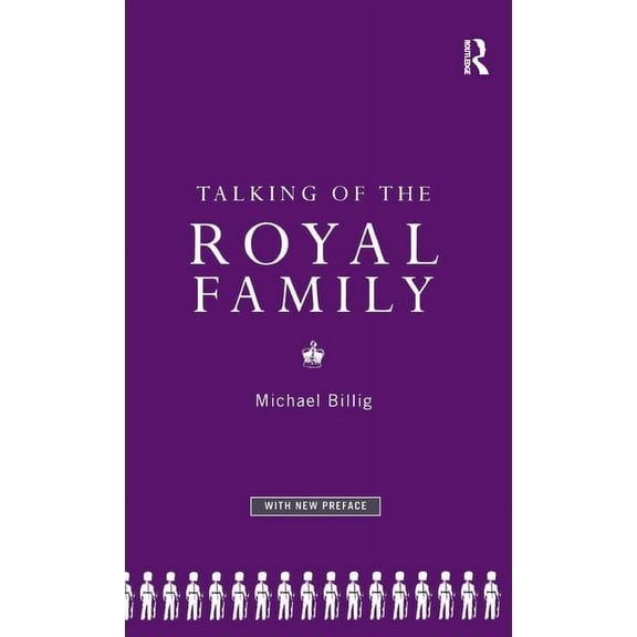 Talking of the Royal Family, (Hardcover)