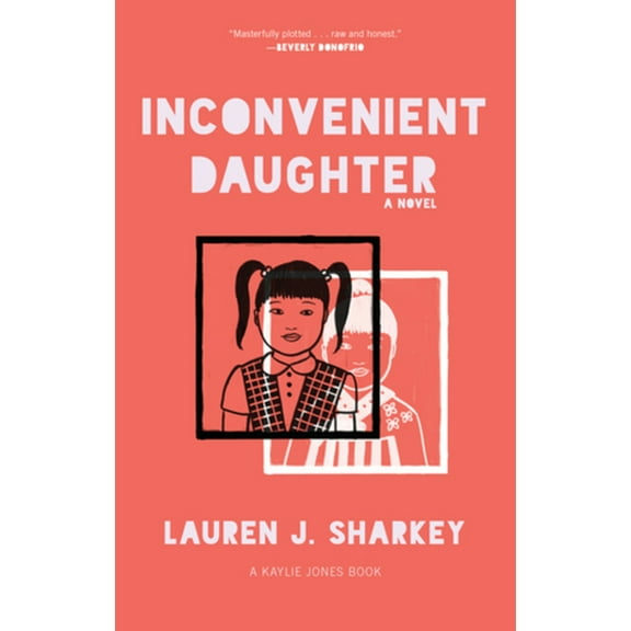Inconvenient Daughter, (Paperback)