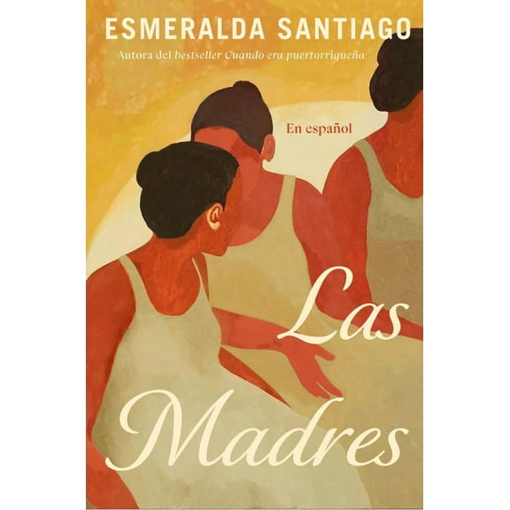 Las Madres (Spanish Edition) (Paperback)