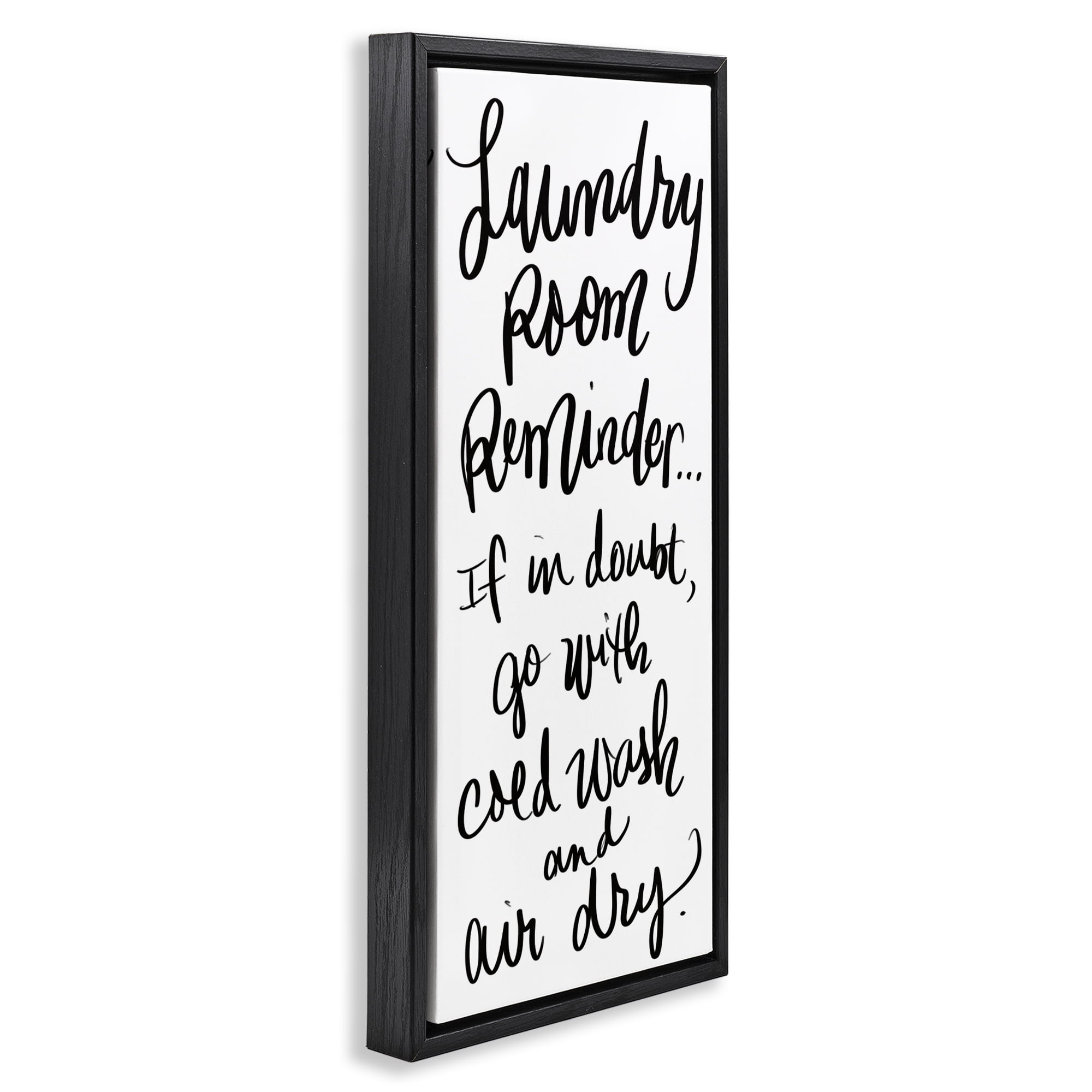 Stupell Industries If In Doubt Laundry Tip Black Framed Floater Canvas Wall Art, design by SD Graphics Studio