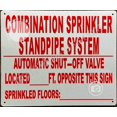 thumbnail image 2 of Combination Sprinkler Standpipe System, Automatic Shut-Off Valve Located Opposite This Sign, SRPINKLER FLORS Sign (White,Aluminum 12X10, Reflective) (ref-2201), 2 of 4