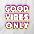 thumbnail image 2 of Good Vibes Only T-Shirt | Positive Vibes White Tee Gift, 2 of 5