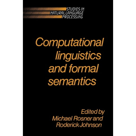 Studies in Natural Language Processing Computational Linguistics and Formal Semantics, (Paperback)