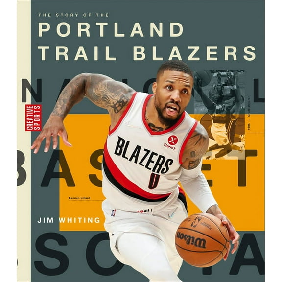Creative Sports: A History of Hoops The Story of the Portland Trail Blazers, (Paperback)