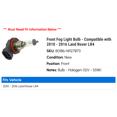 thumbnail image 2 of Front Fog Light Bulb - Compatible with 2010 - 2016 Land Rover LR4 2011 2012 2013 2014 2015, 2 of 2