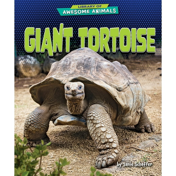 Library of Awesome Animals Set Six Giant Tortoise, (Hardcover)