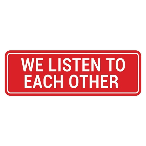 Signs ByLITA Standard We Listen To Each Other Sign (Red) - Large