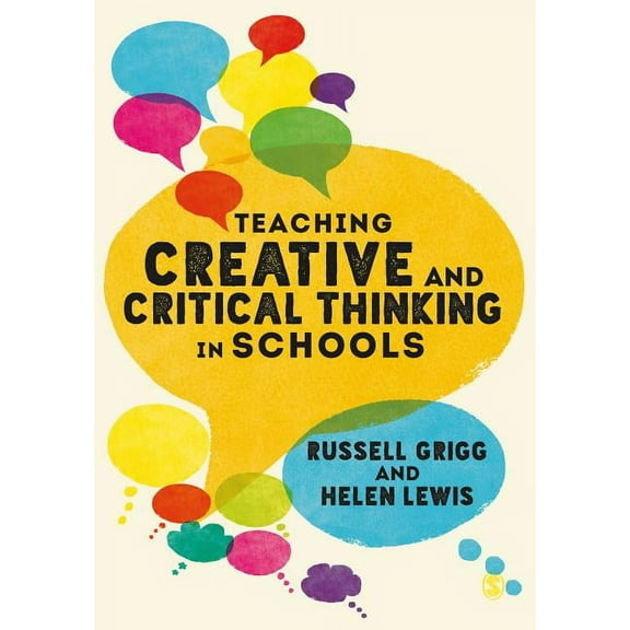Teaching Creative and Critical Thinking in Schools, (Paperback)