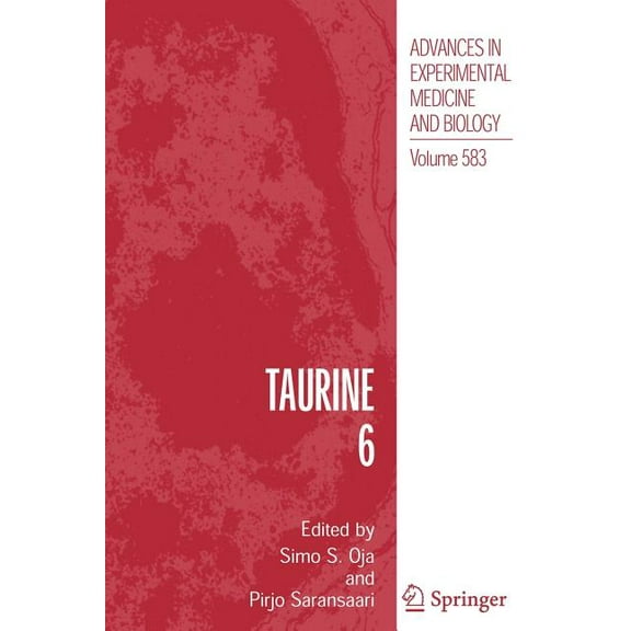 Advances in Experimental Medicine and Bi Taurine 6, Book 583, (Paperback)
