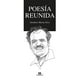 thumbnail image 1 of Poesía reunida Universidad Autónoma de Aguascalientes 9786078359936, 1 of 2