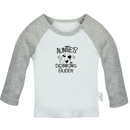 

Auntie s Drinking Buddy Funny T shirt For Baby Newborn Babies T-shirts Infant Tops 0-24M Kids Graphic Tees Clothing (Long Gray Raglan T-shirt 12-18 Months)