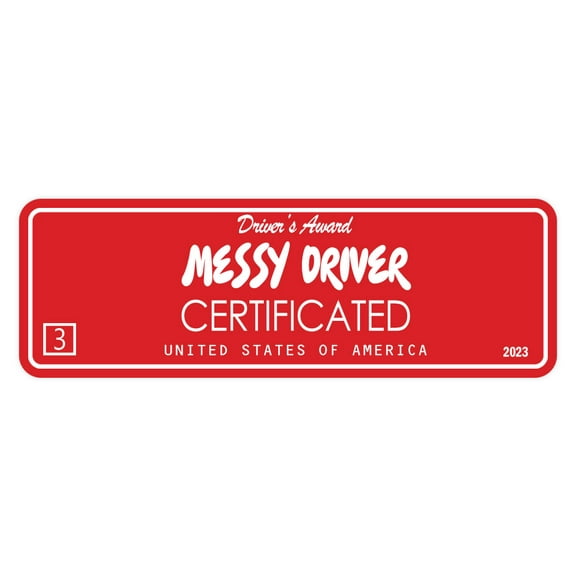 Signs ByLITA Standard Messy Driver Certificated Sign (Red) - Large