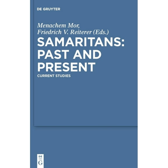 Samaritans - Past and Present: Current Studies, (Hardcover)
