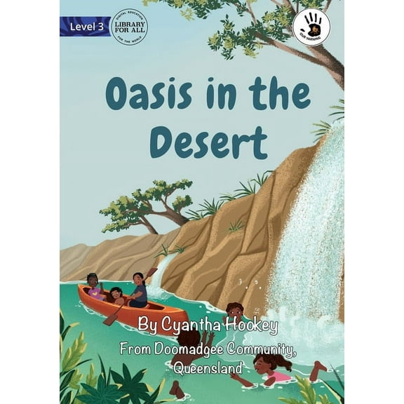 Our Yarning Oasis in the Desert- Our Yarning, (Paperback)