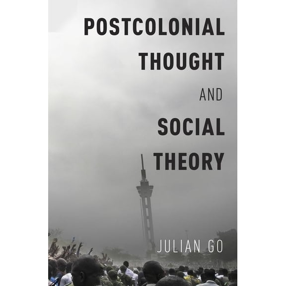 Postcolonial Thought and Social Theory, (Paperback)