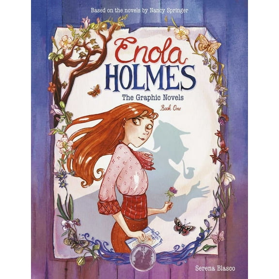 Enola Holmes Enola Holmes: The Graphic Novels: The Case of the Missing Marquess, the Case of the Left-Handed Lady, and the Case of th, Book 1, (Paperback)