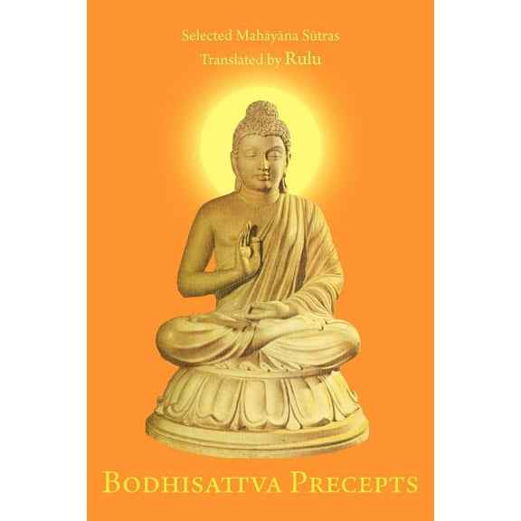 Bodhisattva Precepts (Paperback)