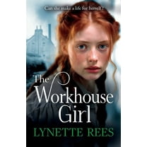The Workhouse Girl, (Paperback)