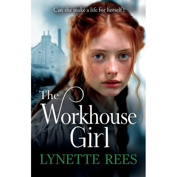 The Workhouse Girl, (Paperback)