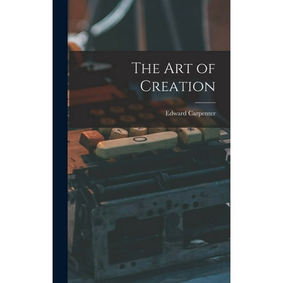 The Art of Creation (Hardcover)