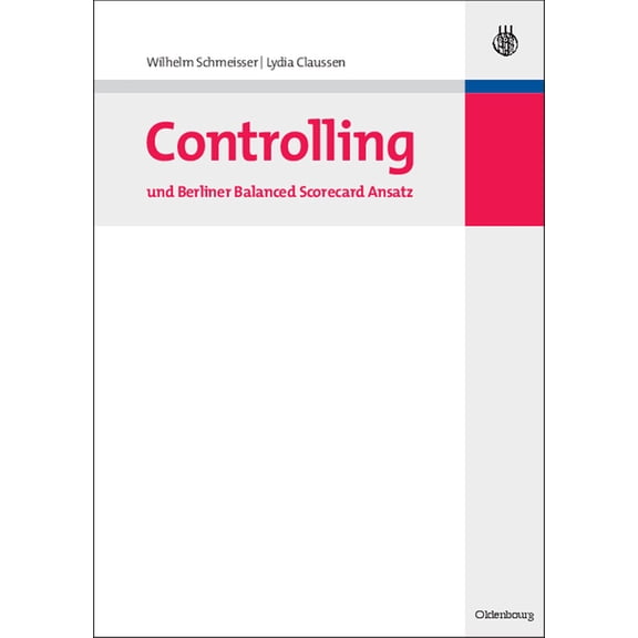 Controlling und Berliner Balanced Scorecard Ansatz, (Paperback)