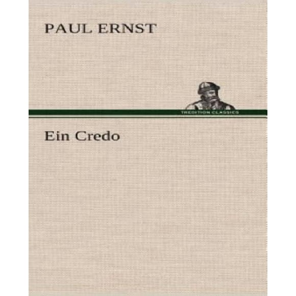 Ein Credo