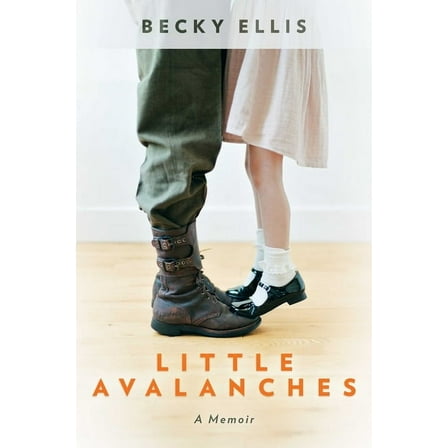 Little Avalanches: A Memoir, (Paperback)