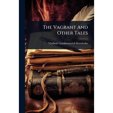 The Vagrant And Other Tales, (Paperback)