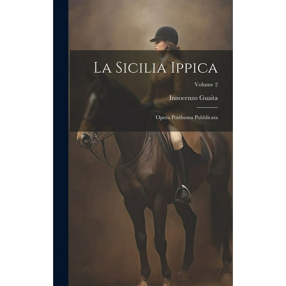 La Sicilia Ippica (Hardcover)