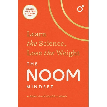The Noom Mindset: Learn the Science, Lose the Weight (Hardcover)