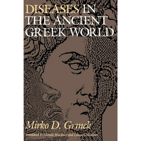 Diseases in the Ancient Greek World, (Paperback)