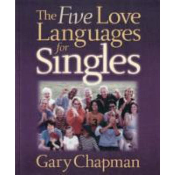 Pre-Owned The Five Love Languages for Singles (Paperback) 1415824878 9781415824870