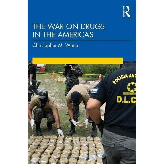 The War on Drugs in the Americas, (Paperback)