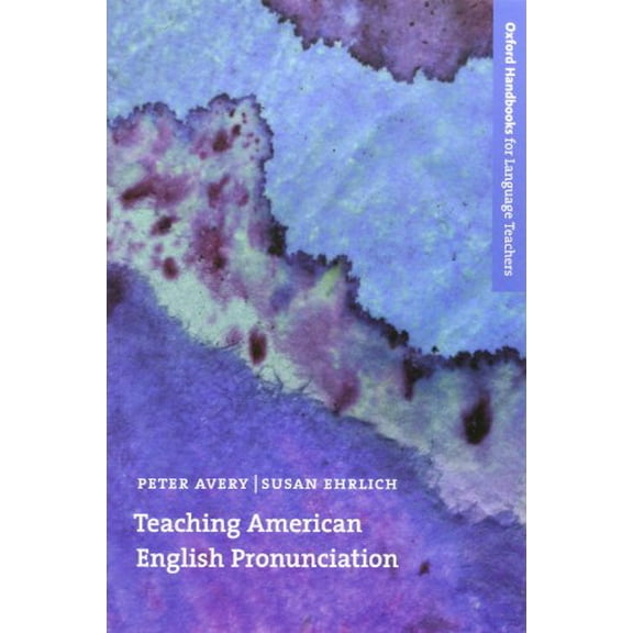 Pre-Owned Teaching American English Pronunciation (Paperback) 0194328155 9780194328159