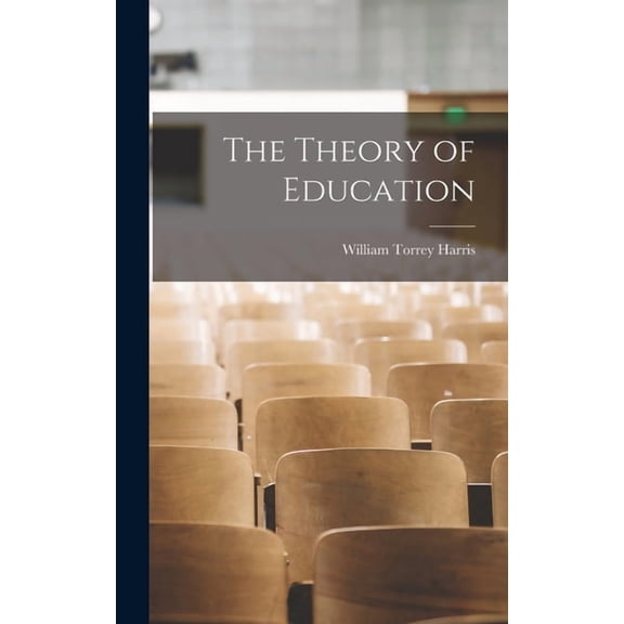 The Theory of Education, (Hardcover)