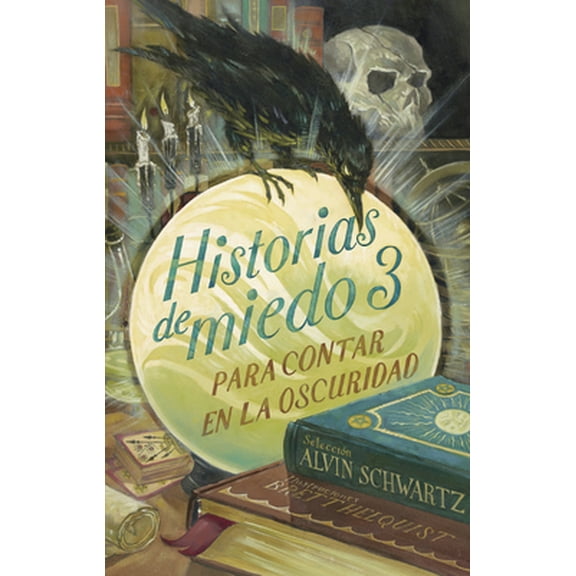 Pre-Owned Historias de Miedo Para Contar En La Oscuridad 3 (Paperback) 6075271406 9786075271408