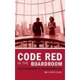 thumbnail image 2 of Code Red in the Boardroom: Crisis Management as Organizational DNA, 2 of 2