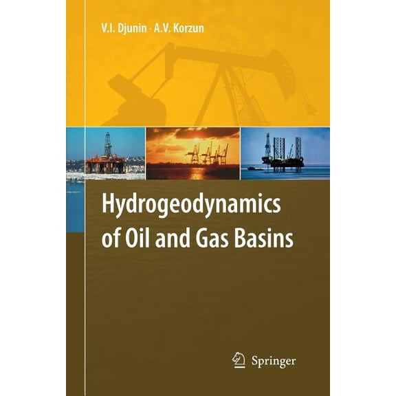 Hydrogeodynamics of Oil and Gas Basins, (Paperback)