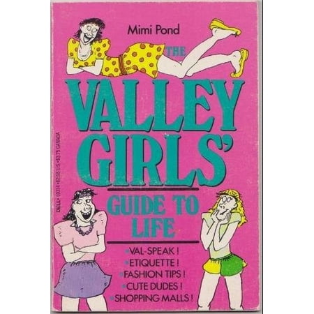 Pre-Owned The Valley Girls Guide to Life Paperback