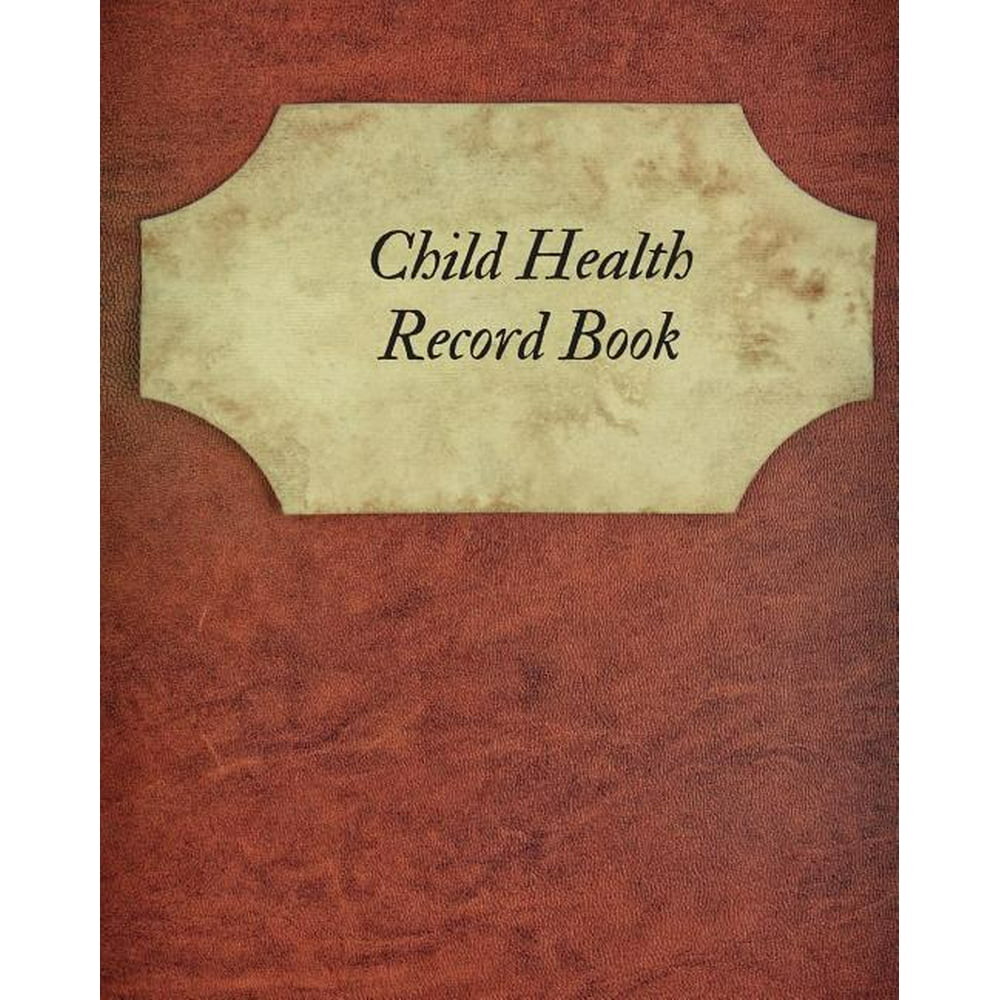 Child Health Record Book Children's Healthcare Information Book