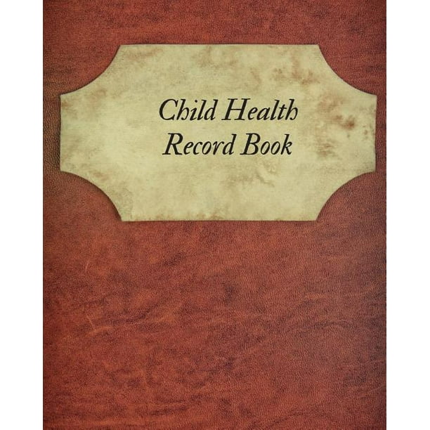 Child Health Record Book Children's Healthcare Information Book