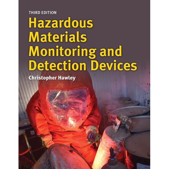 Hazardous Materials Monitoring and Detection Devices, (Paperback)