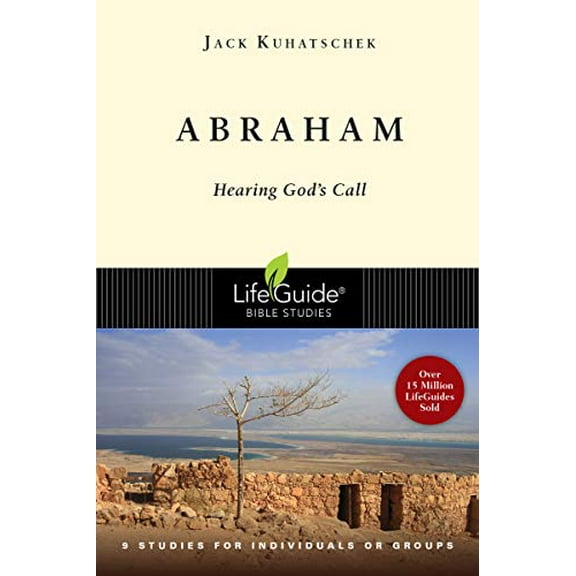 Pre-Owned Abraham: Hearing God's Call (Paperback) 0830830472 9780830830473