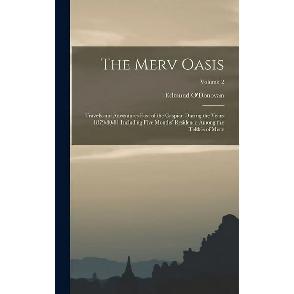 The Merv Oasis (Hardcover)