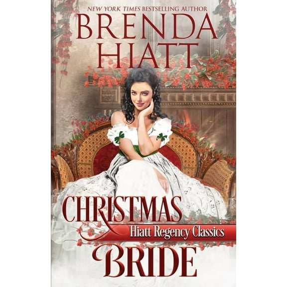 Hiatt Regency Classics Christmas Bride, Book 5, (Paperback)