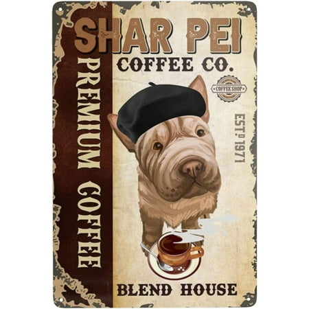 Metal Signs Shar Pei Dog Coffee Co. Fresh Premium Coffee Tin Sign Vintage Funny Home Kitchen Bar Club Cave Rustic Wall Art Decor 12x8 Inch