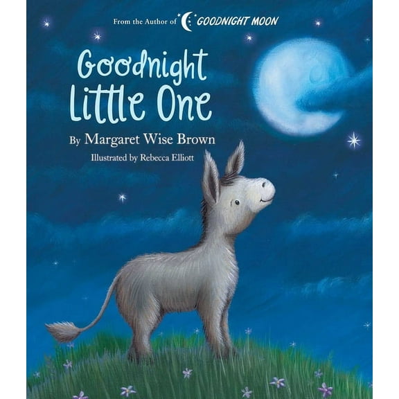 Margaret Wise Brown Classics Goodnight Little One, (Hardcover)