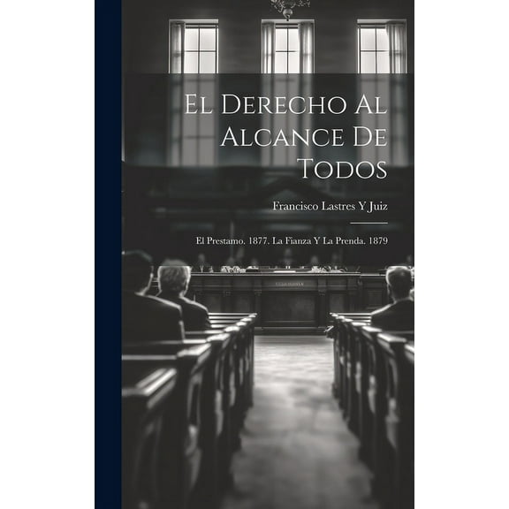 El Derecho Al Alcance De Todos (Hardcover)